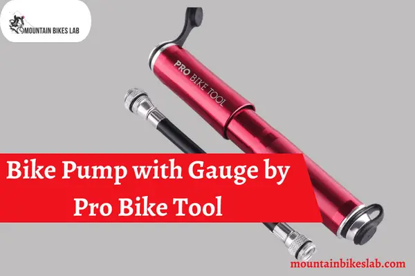 Bike Pump with Gauge by Pro Bike Tool