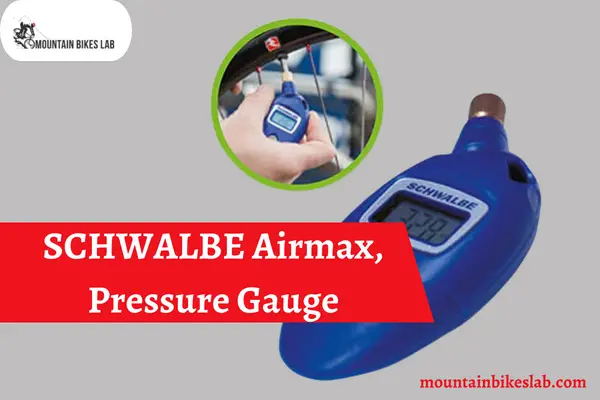 SCHWALBE Airmax, Pressure Gauge