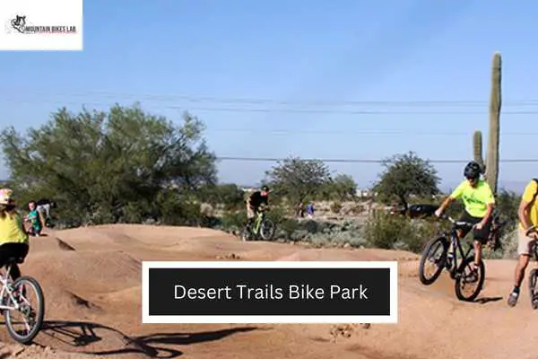 Desert Trails Bike Park