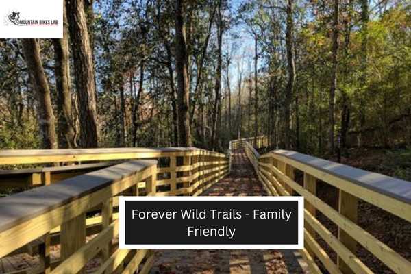 Forever Wild Trails - Family Friendly